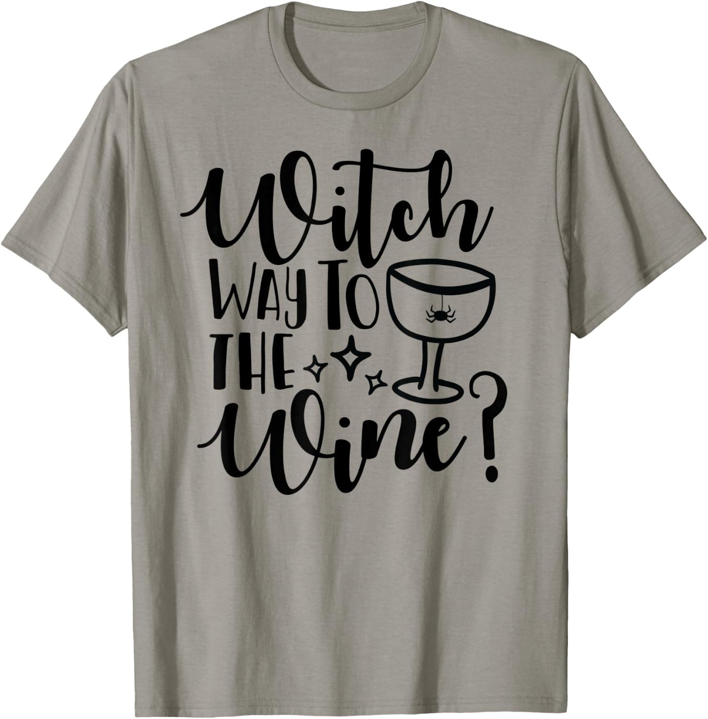 Witch Way to the Wine? Funny Teacher Mom Pun Women T-Shirt - T-Shirt | Sand