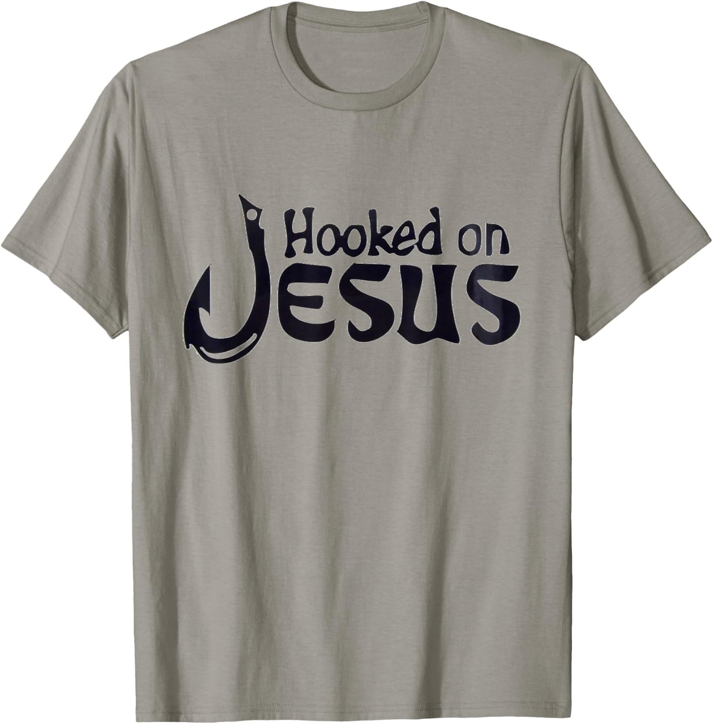 hooked on Jesus, Faith love god shirt T-Shirt - T-Shirt | Sand