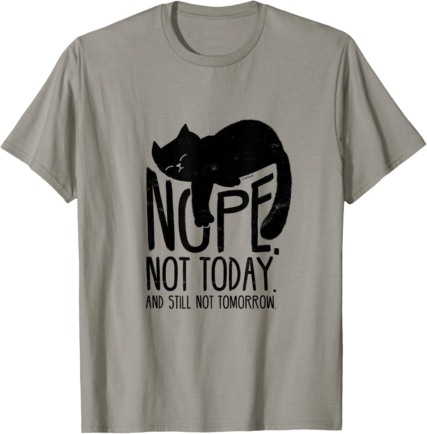 Cat Motive Funny Fun Retro Nope Not Today T-Shirt - T-Shirt | Sand