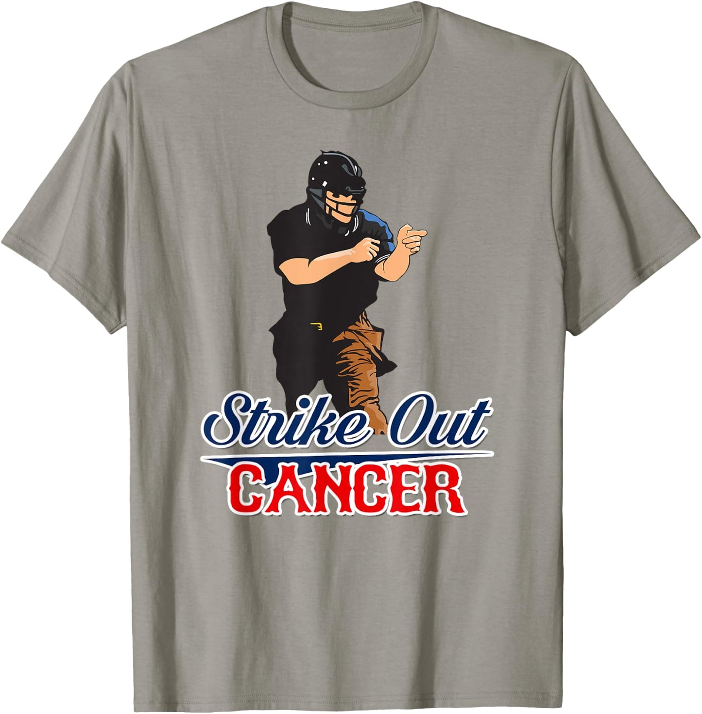 StriKe Out Cancer Trendy Baseball Umpire Support T-Shirt - T-Shirt | Sand