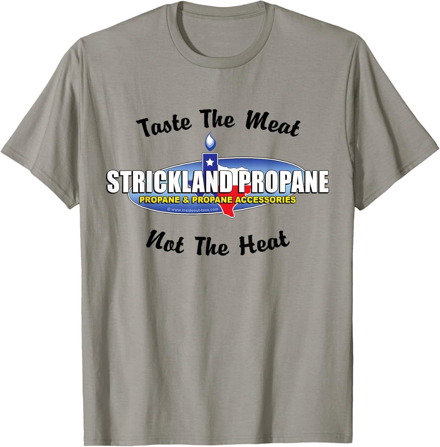 Strickland Propane - Taste The Meat Not The Heat Funny BBQ T-Shirt - T-Shirt | Sand