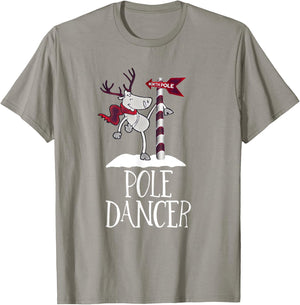 Funny Festive Christmas Pole Dancer North Pole Shirt T-Shirt - T-Shirt | Sand