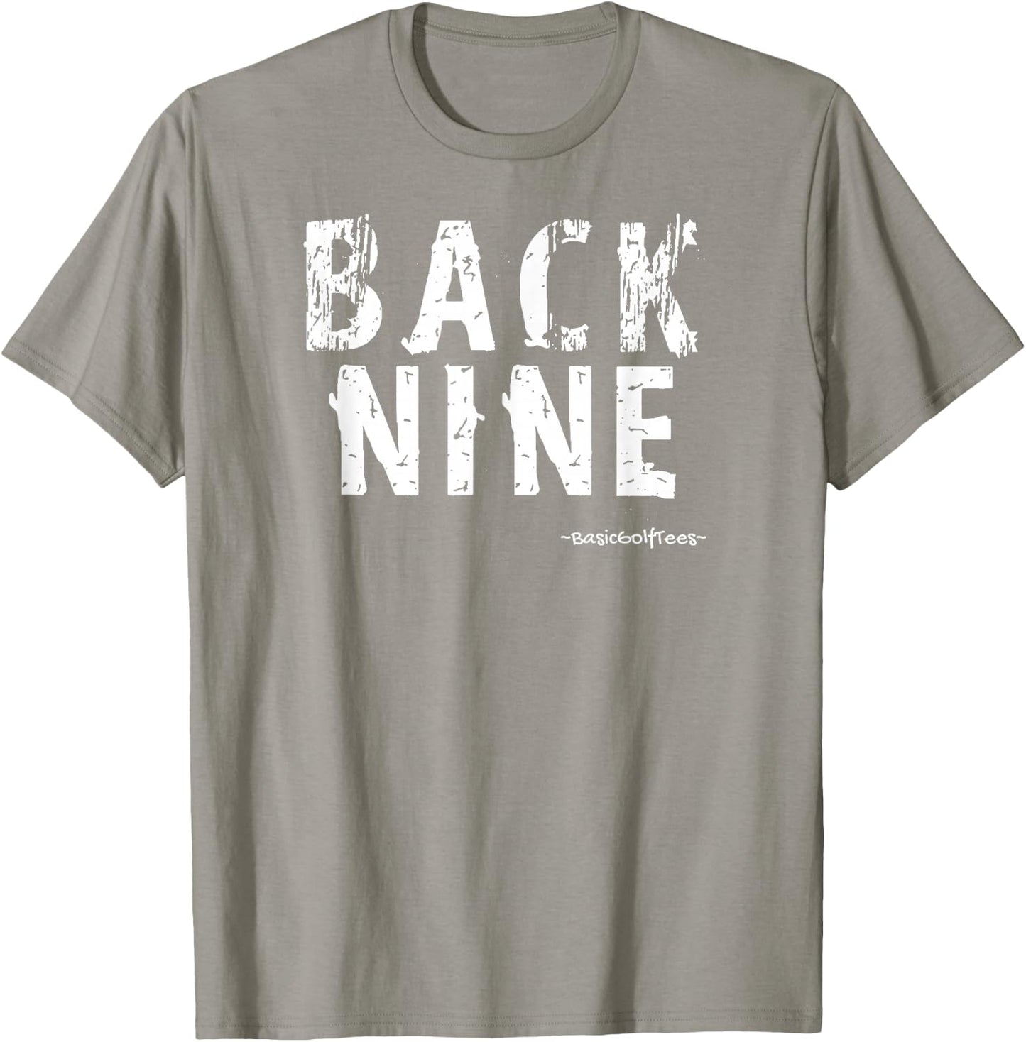 BACK NINE - Basic Funny Golf Shirt Gift T-Shirt - T-Shirt | Sand