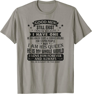 Good Men Still Exist I Know Because I Have One Girlfriend T-Shirt - T-Shirt | Sand