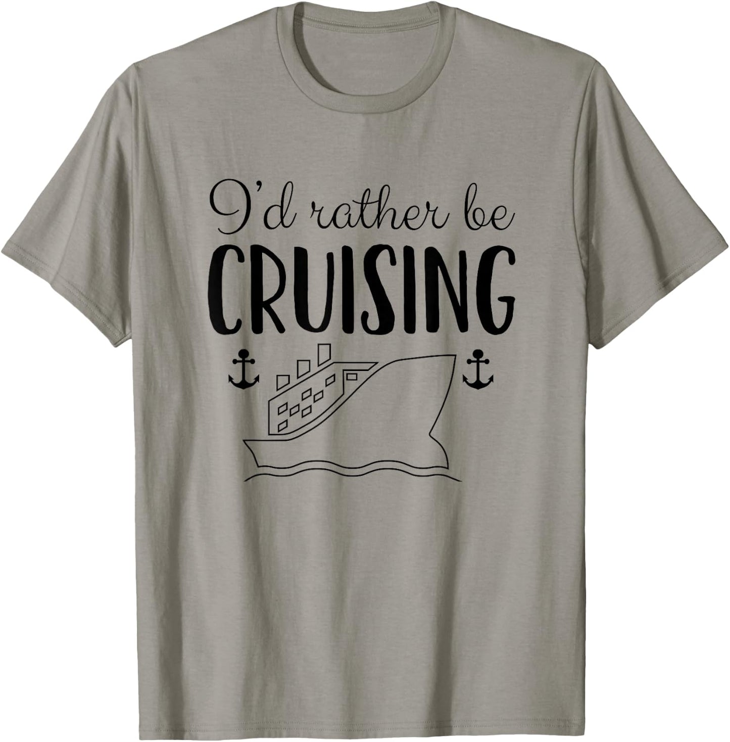 Cruise Ship Gift Shirt I'd Rather Be Cruising T-Shirt - T-Shirt | Sand