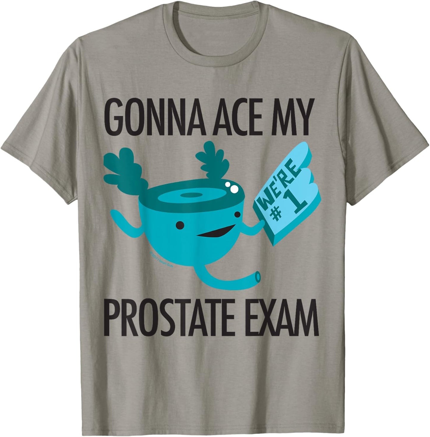 Funny Prostate - Surgery Removal Disease Exam Urology Humor T-Shirt - T-Shirt | Sand