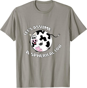A Spherical Cow in a Vacuum - Funny Physics Science T Shirt T-Shirt - T-Shirt | Sand