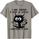 I Have Survived 5 Years Of Of Service I'm Fine T-Shirt - T-Shirt | Sand