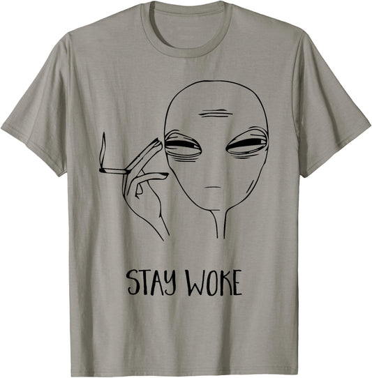 STAY WOKE Cool Smoking Alien T Shirt Area 51, I Believe UFO T-Shirt - T-Shirt | Sand