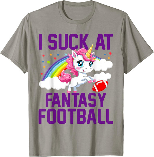 I Suck at Fantasy Football Unicorn Fantasy Football Loser T-Shirt - T-Shirt | Sand