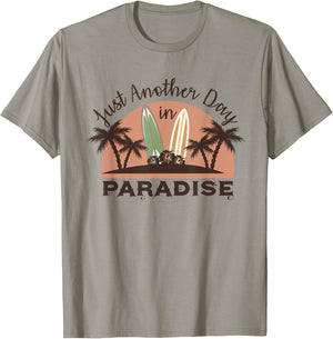 Just Another Day in Paradise Funny Gift T-Shirt - T-Shirt | Sand