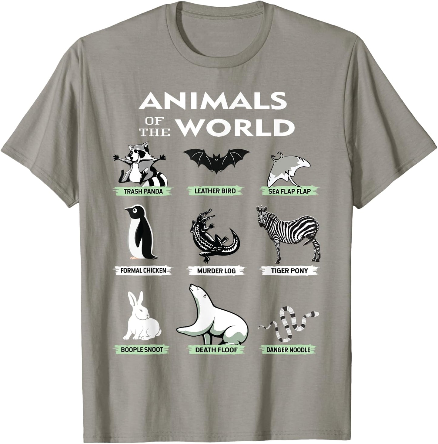 Animals Of The World Funny Animal Real Names T-Shirt - T-Shirt | Sand