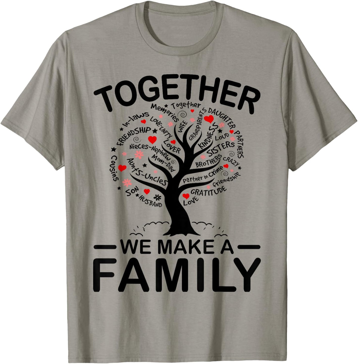 Together We Make A Family Matching Family Reunion Party 2025 T-Shirt - T-Shirt | Sand
