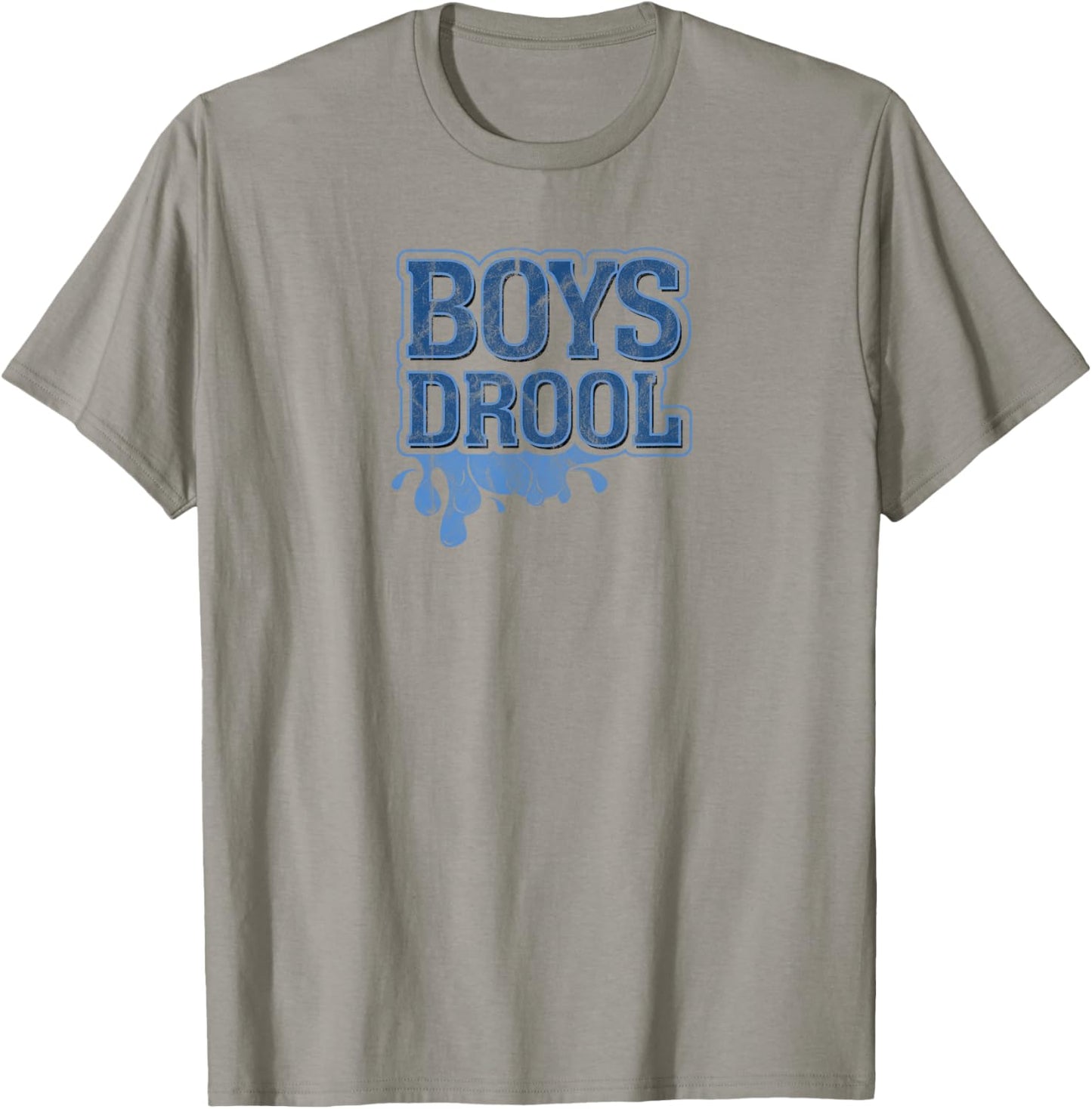 Boys Who Drool Retro Distressed Humor Graphic T-Shirt - T-Shirt | Sand