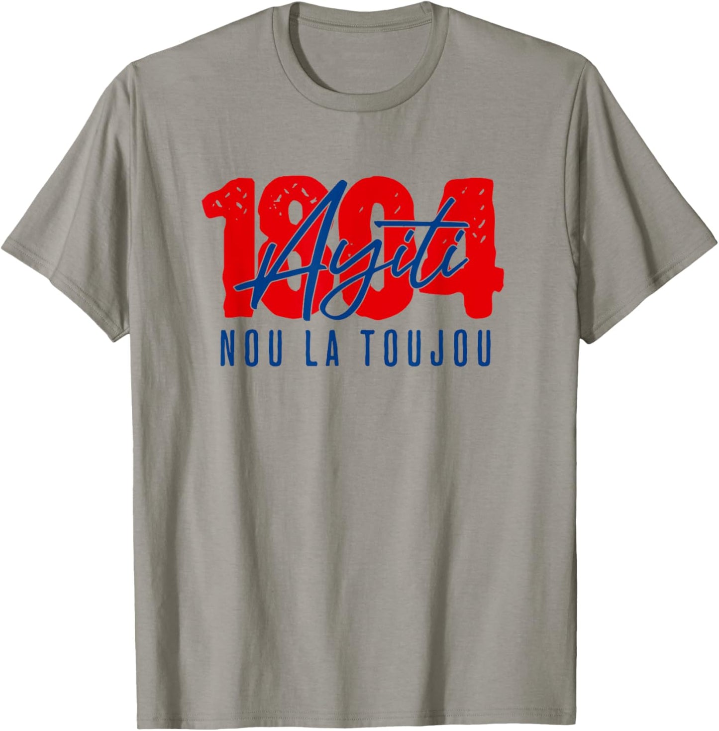 Patriotic Haitian Pride/NOU La Toujou/Ayiti T-Shirt - T-Shirt | Sand