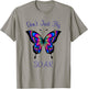 Butterfly - Don't Just Fly Soar T-Shirt - T-Shirt | Sand