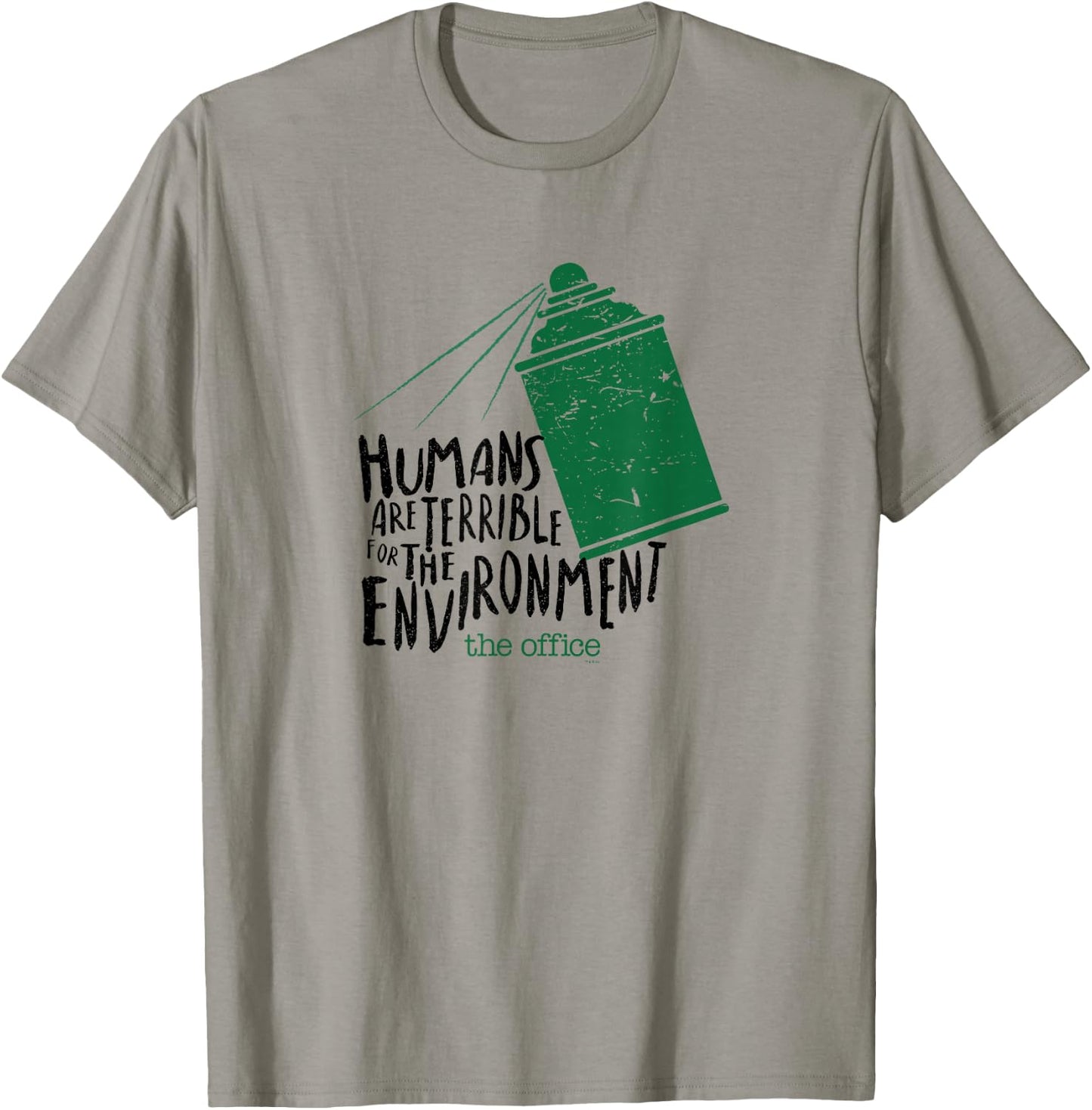 The Office Humans Are Terrible for the Environment T-Shirt - T-Shirt | Sand