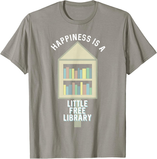 Happiness is a Little Free Library T-Shirt - T-Shirt | Sand