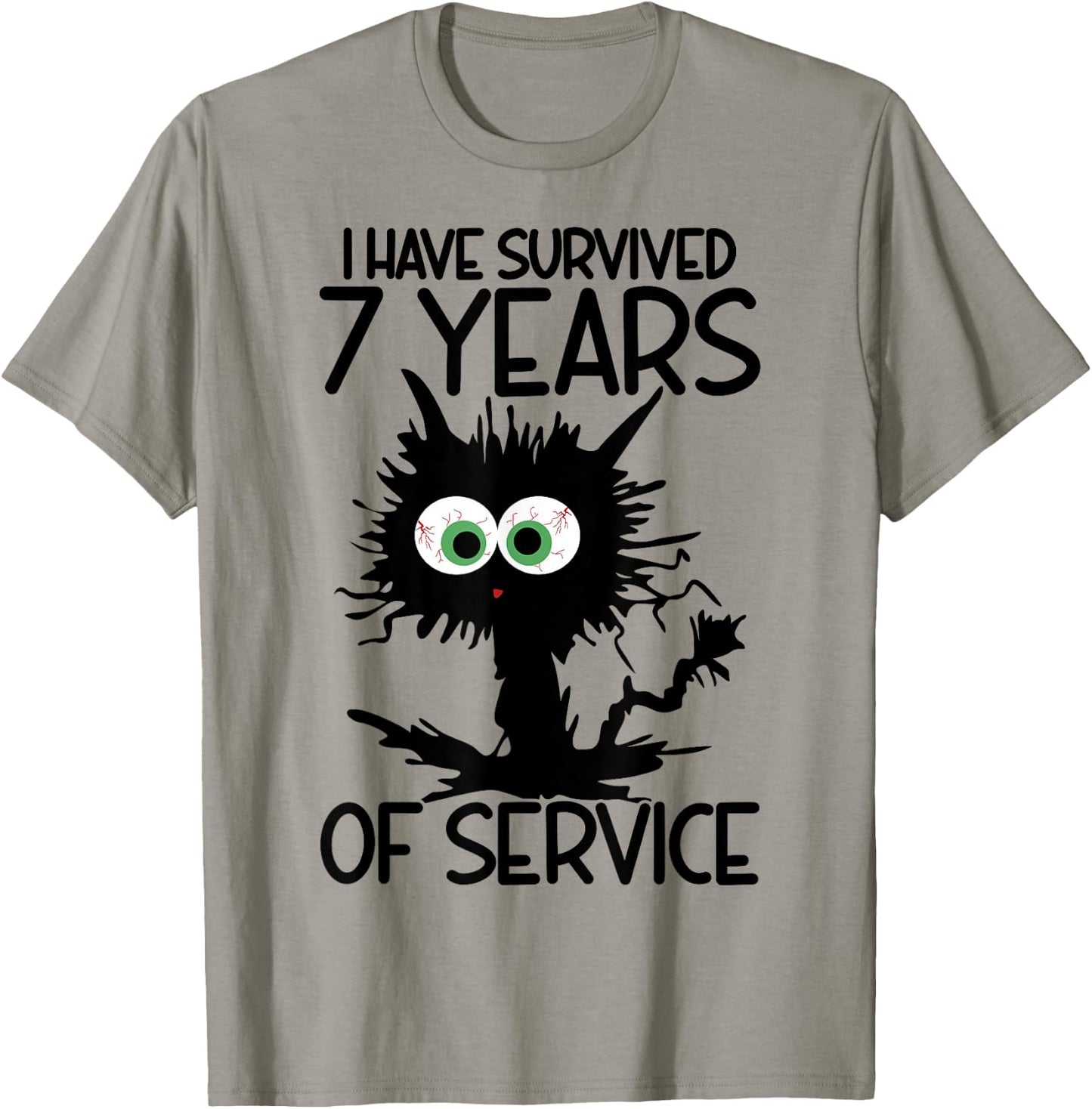 I Have Survived 7 Years Of Of Service T-Shirt - T-Shirt | Sand