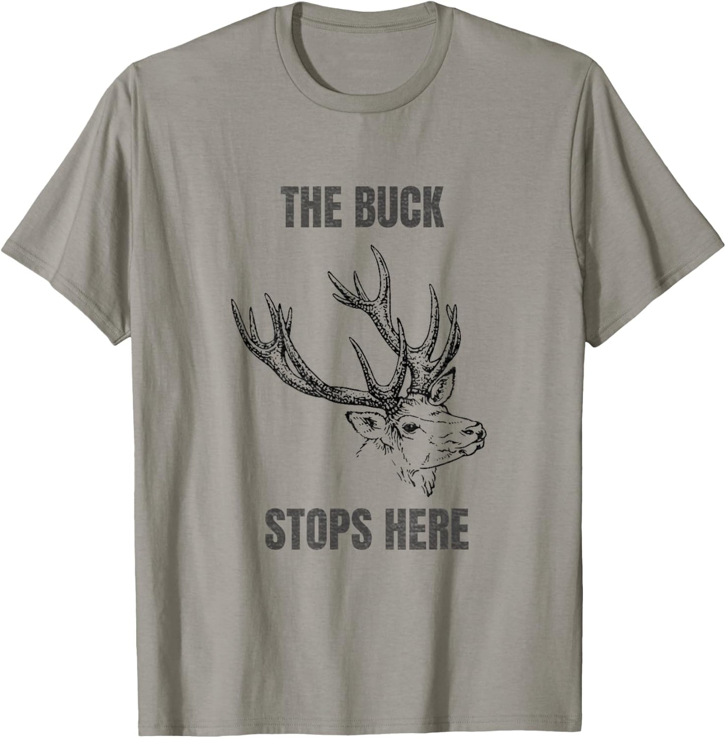 Buck Stops Here T-Shirt - T-Shirt | Sand
