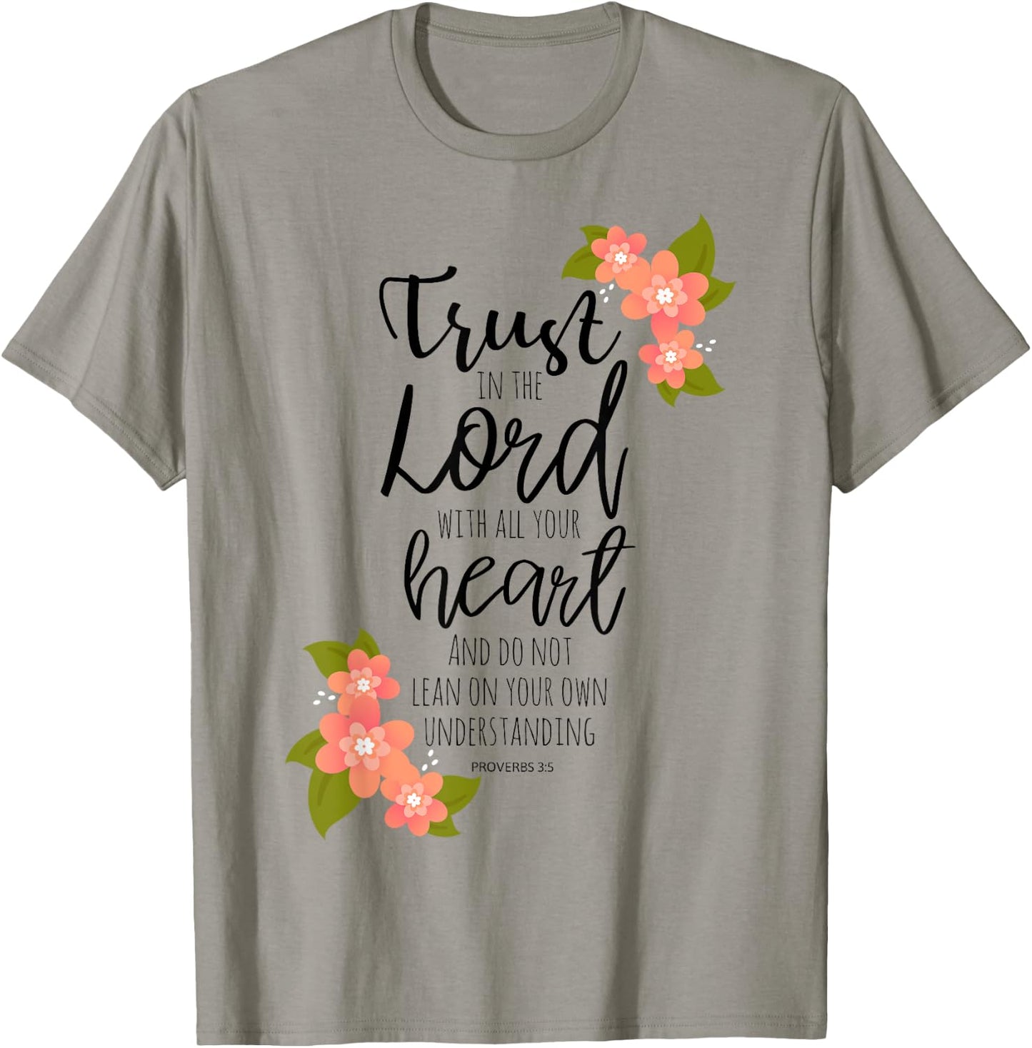 Proverbs 3:5, Trust in the Lord, Scripture Christian T-Shirt - T-Shirt | Sand