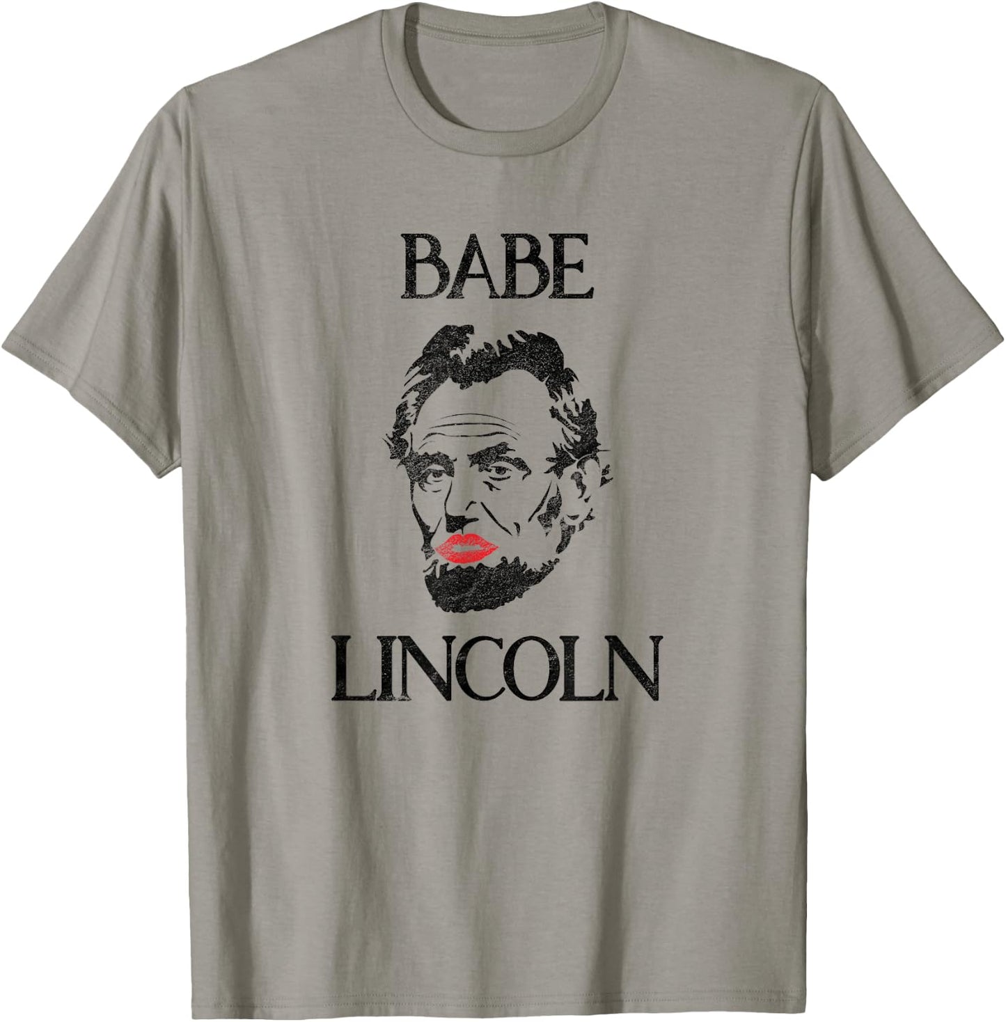 Babe Lincoln - Funny Abe Lincoln T-Shirt - T-Shirt | Sand