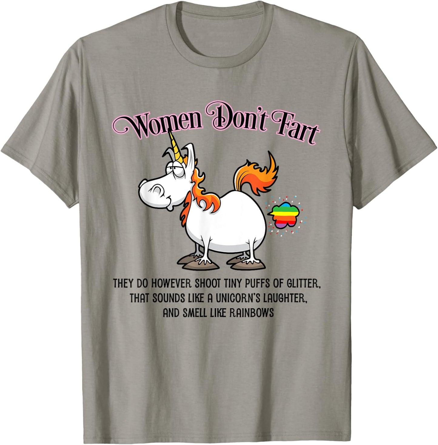 Women Don't Fart Unicorn and Rainbows Funny T-Shirt - T-Shirt | Sand