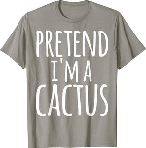 Funny Easy Lazy Halloween Pretend I'm A Cactus Costume T-Shirt - T-Shirt | Sand