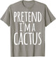 Funny Easy Lazy Halloween Pretend I'm A Cactus Costume T-Shirt - T-Shirt | Sand
