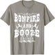 Bonfire And Booze Funny Beer Drinking Camping T-Shirt - T-Shirt | Sand