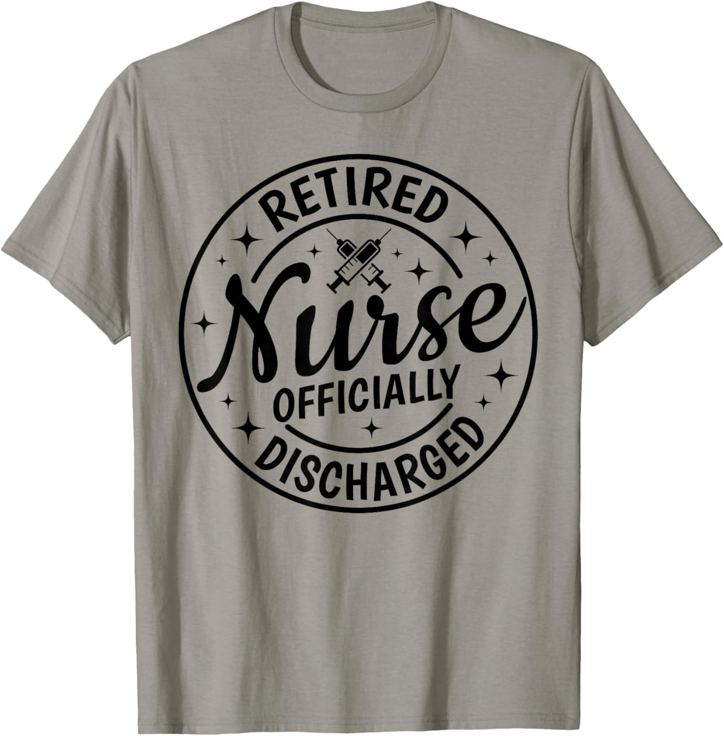 Retired Nurse Officially Discharged Retirement Party Retro T-Shirt - T-Shirt | Sand