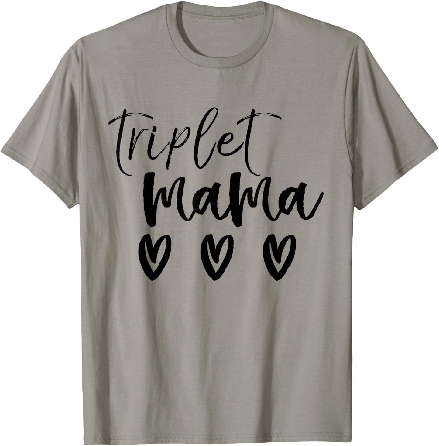 Triplet Mama Shirt Triplet Clothes for Mom of Multiples T-Shirt - T-Shirt | Sand