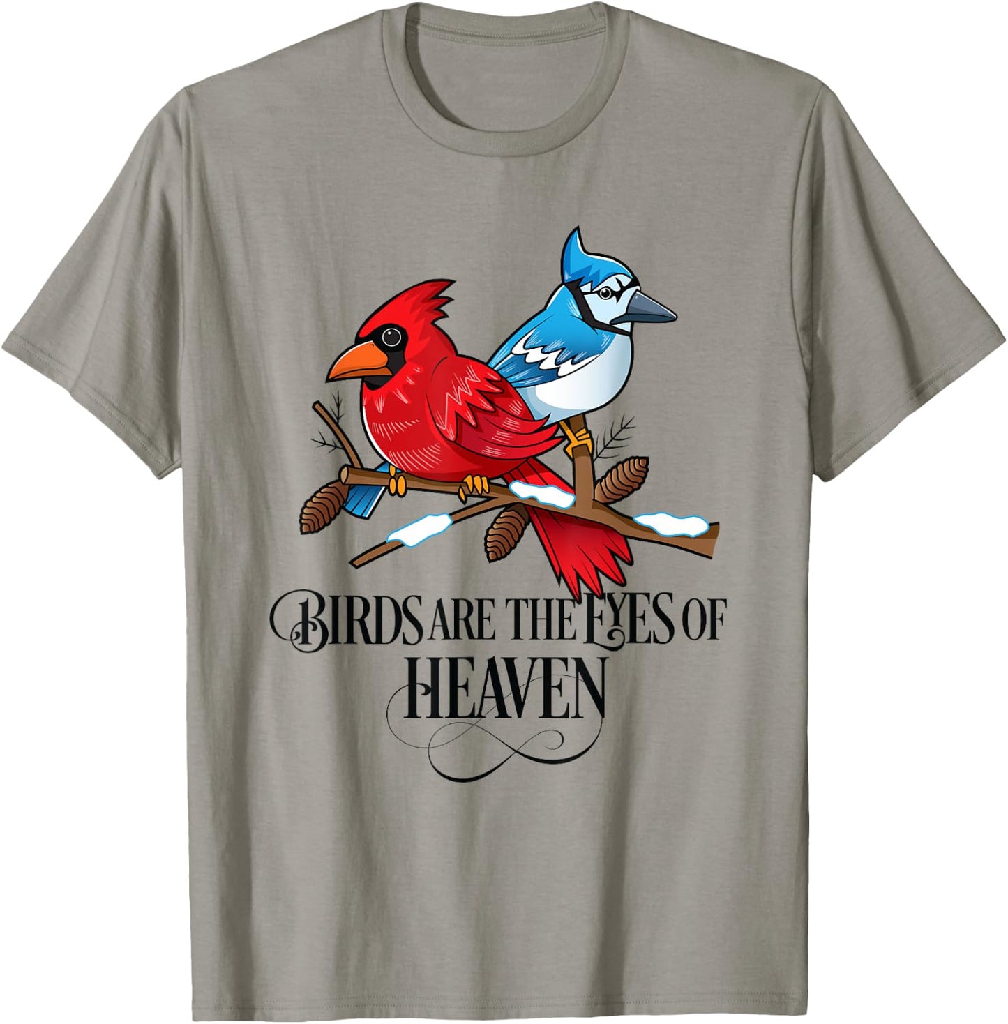 Birds are the Eyes of Heaven Cardinal Blue Jay T-Shirt - T-Shirt | Sand