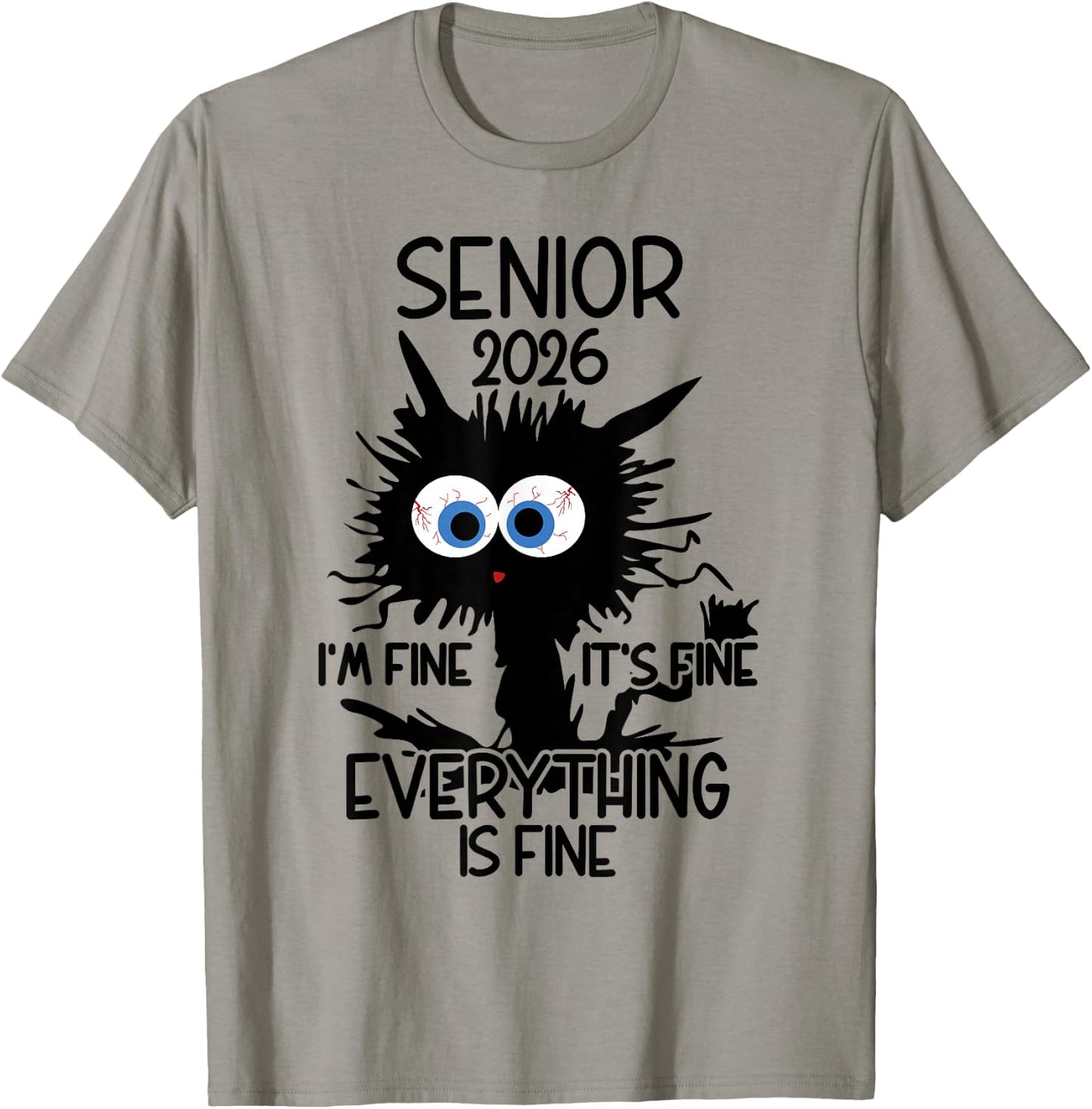 Senior 2026 I'm Fine It's Fine T-Shirt - T-Shirt | Sand