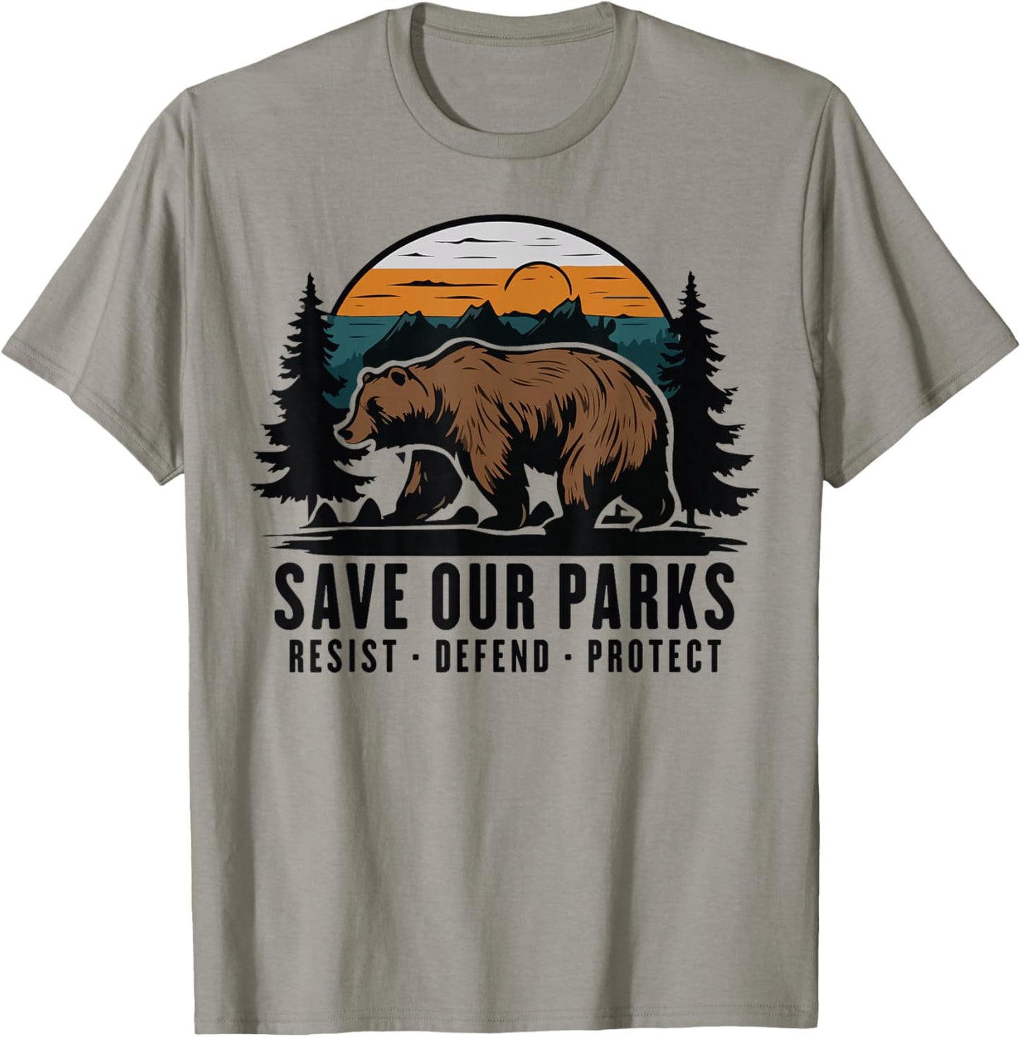 Save Our Parks Resist National Park Protect ALT US Parks T-Shirt - T-Shirt | Sand