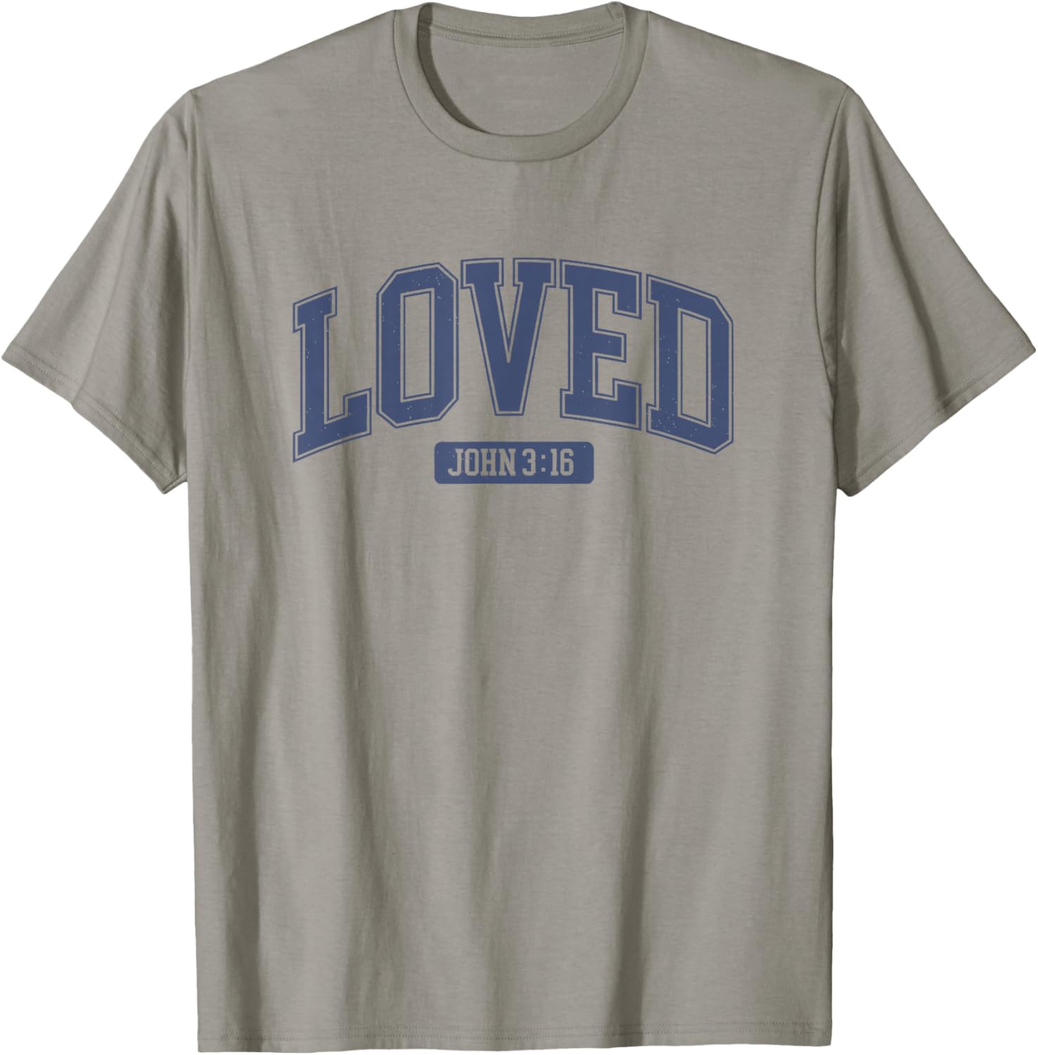 Loved John 3 16 T-Shirt - T-Shirt | Sand