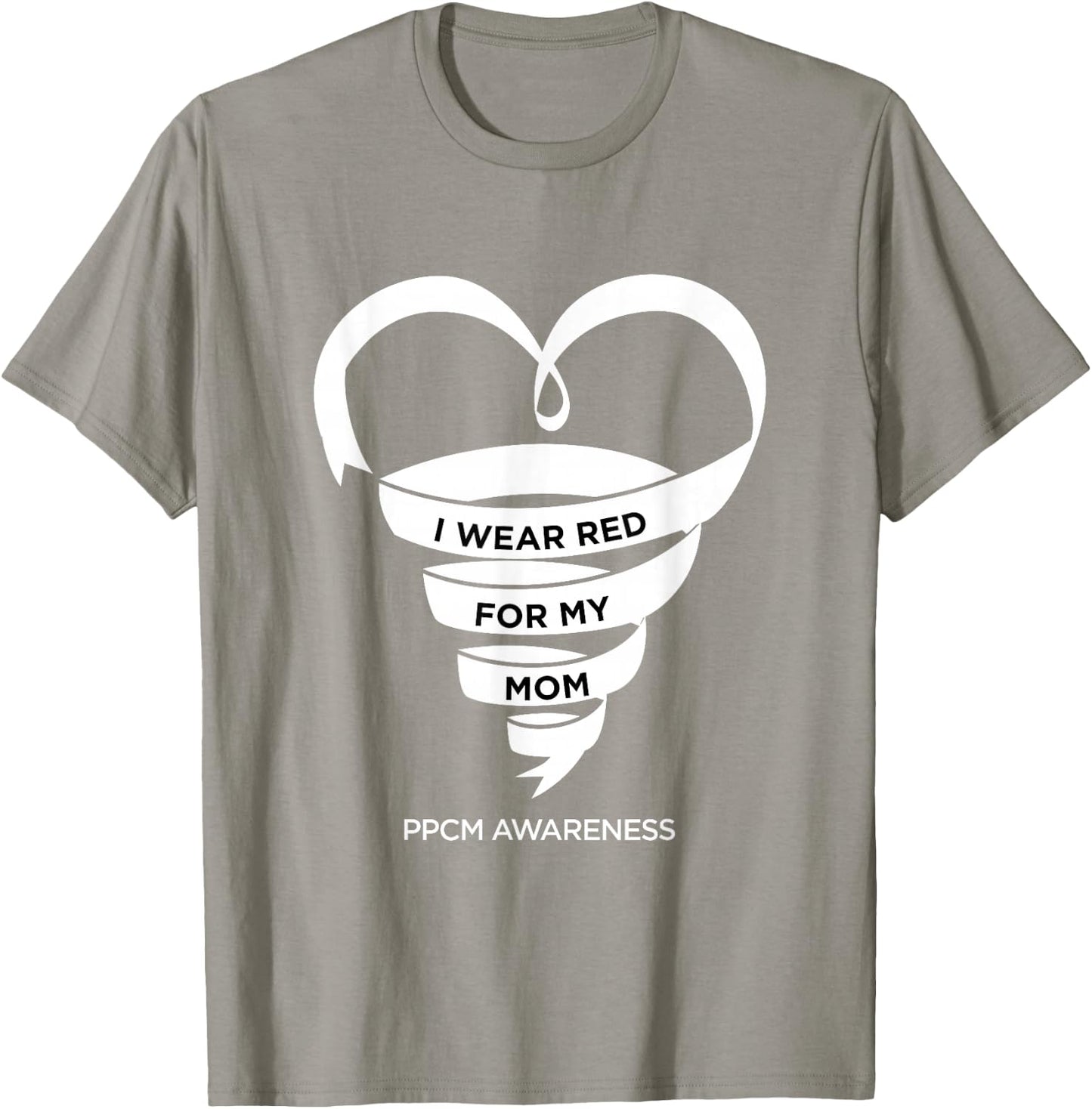I Wear Red For My Mom - PPCM Awareness T-Shirt - T-Shirt | Sand