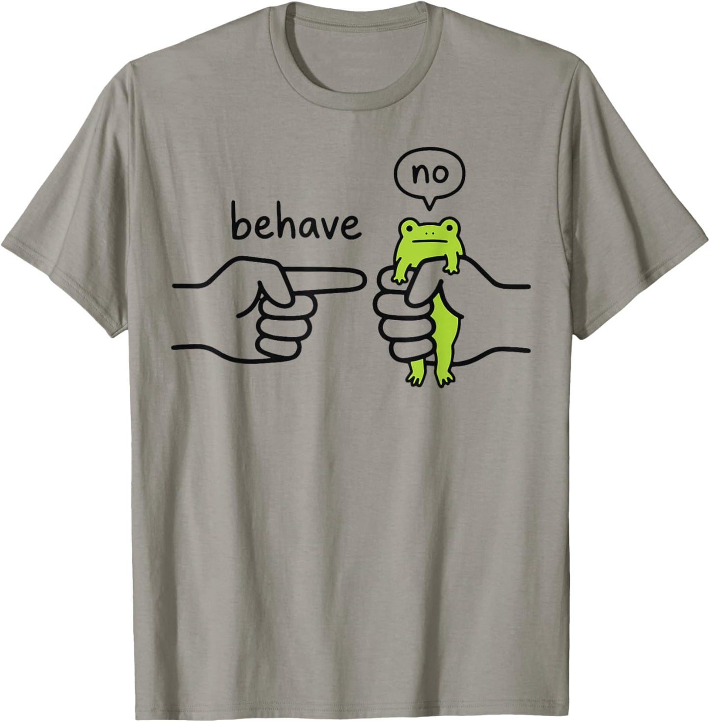 Behave No Frog T-Shirt - T-Shirt | Sand