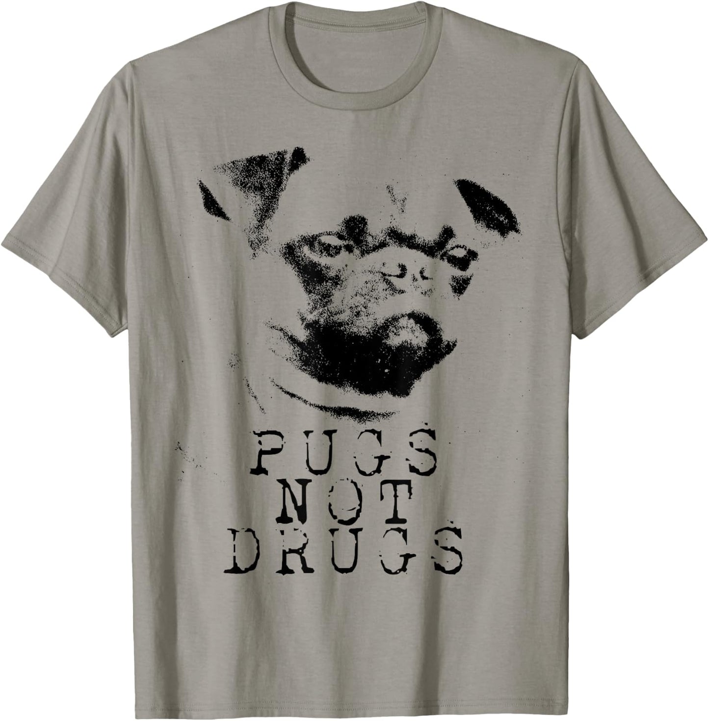 Pugs Not Drugs Funny Pug Dog Owner Pug Lover T-Shirt - T-Shirt | Sand