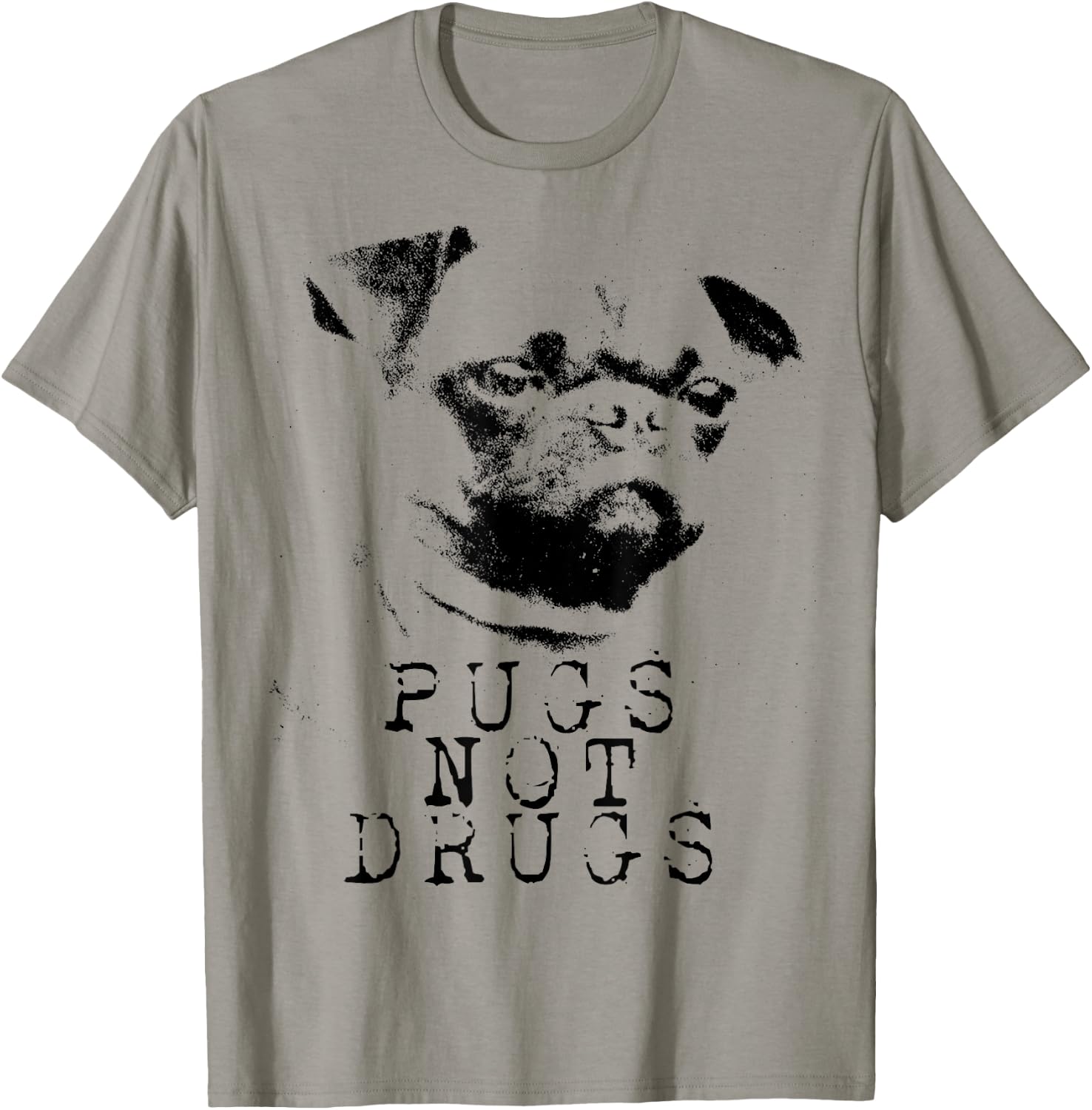 Pugs Not Drugs Funny Pug Dog Owner Pug Lover T-Shirt - T-Shirt | Sand