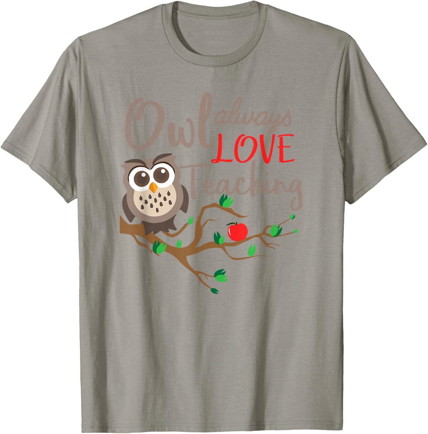 Owl Always Love Teaching Owl Teacher Back To School Women T-Shirt - T-Shirt | Sand
