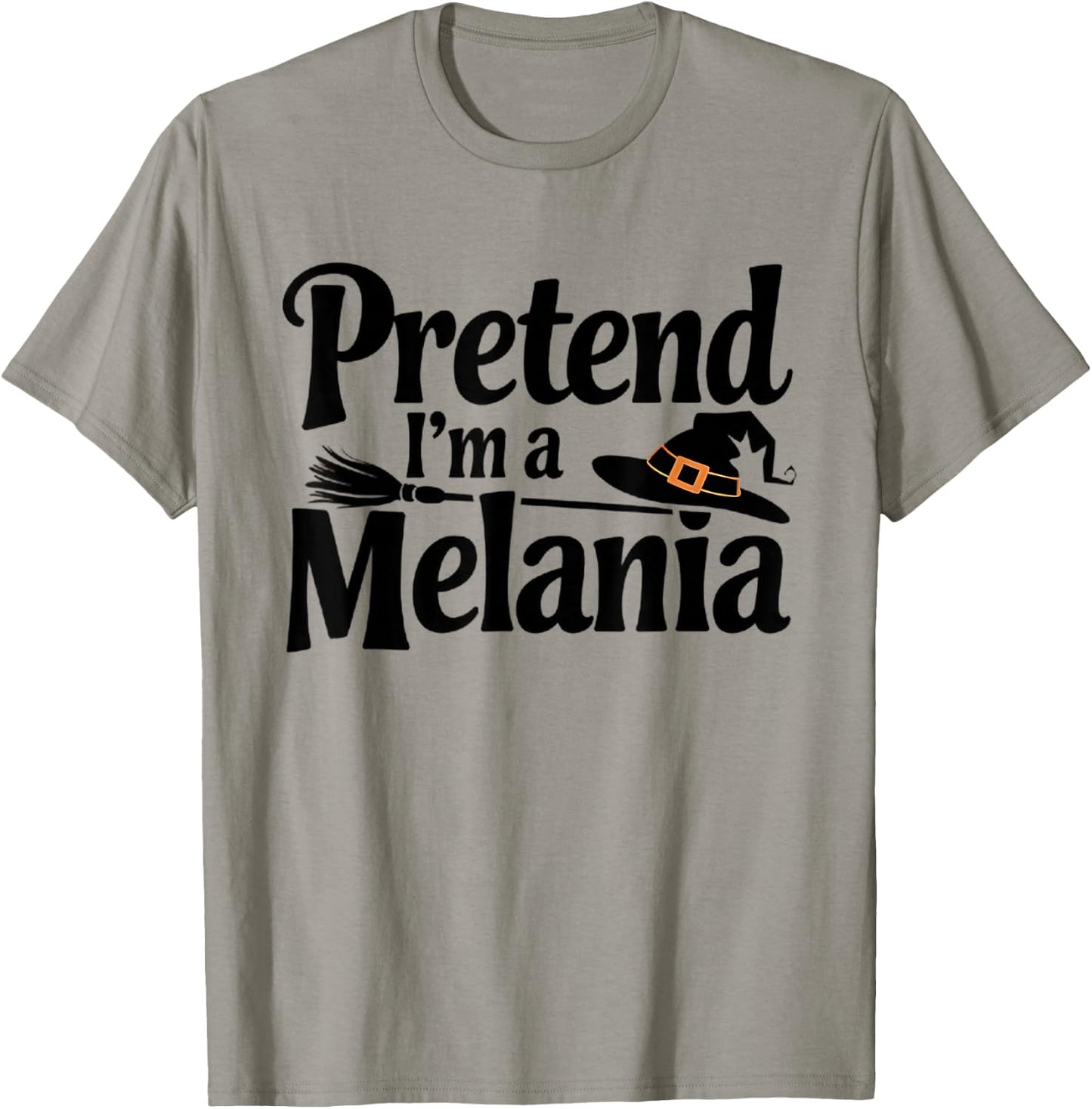 Pretend I'm Melania Easy Halloween Costume Trump T-Shirt - T-Shirt | Sand