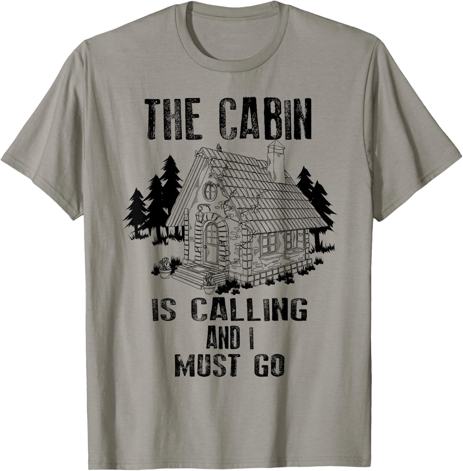 The Cabin Is Calling And I Must Go Shirt | Outdoor Trip Gift T-Shirt - T-Shirt | Sand