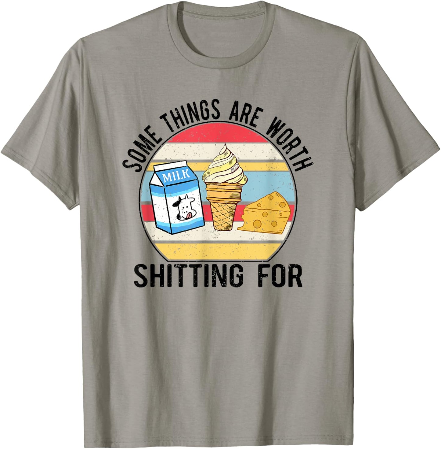 Some Things Are Worth Shitting For, Meme Funny T-Shirt - T-Shirt | Sand