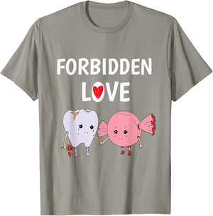 Forbidden Love Funny Teeth and Candy Dentist T Shirt T-Shirt - T-Shirt | Sand