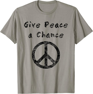 Give Peace a Chance Liberal Activist Protest Vintage T-Shirt - T-Shirt | Sand