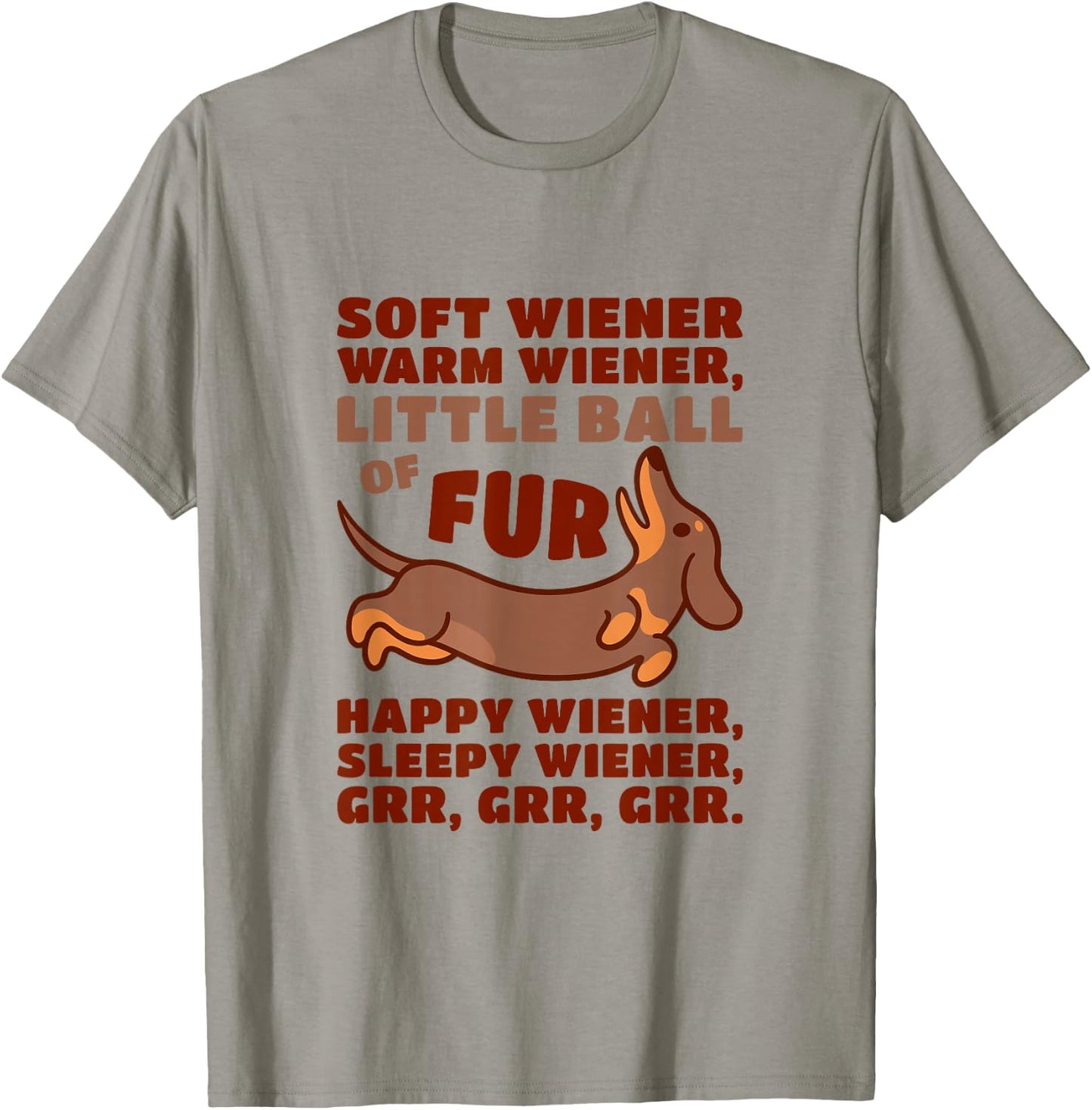 Little Ball of Fur Soft Warm Wiener Dog Cute Dachshund Shirt T-Shirt - T-Shirt | Sand