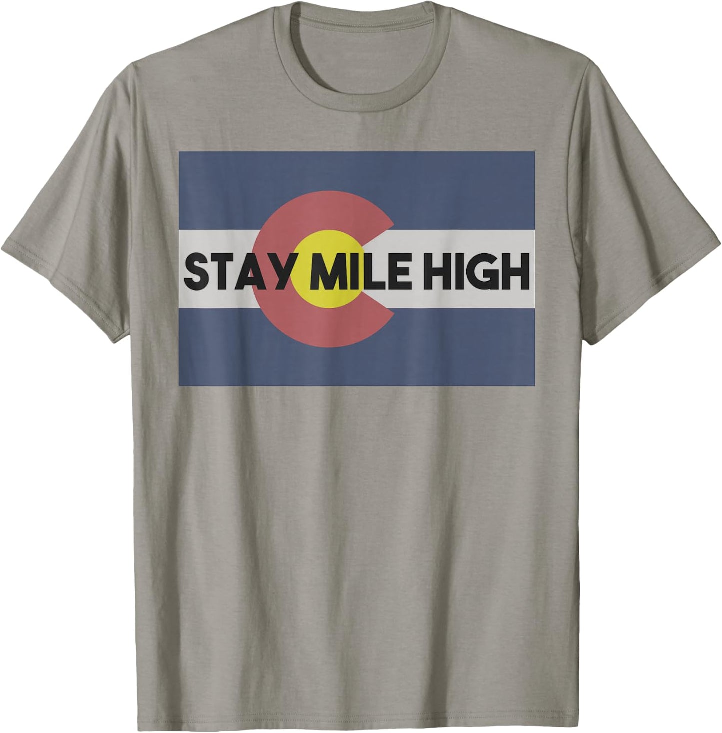 Denver Colorado Stay Mile High Colorado Day Flag State Shirt T-Shirt - T-Shirt | Sand