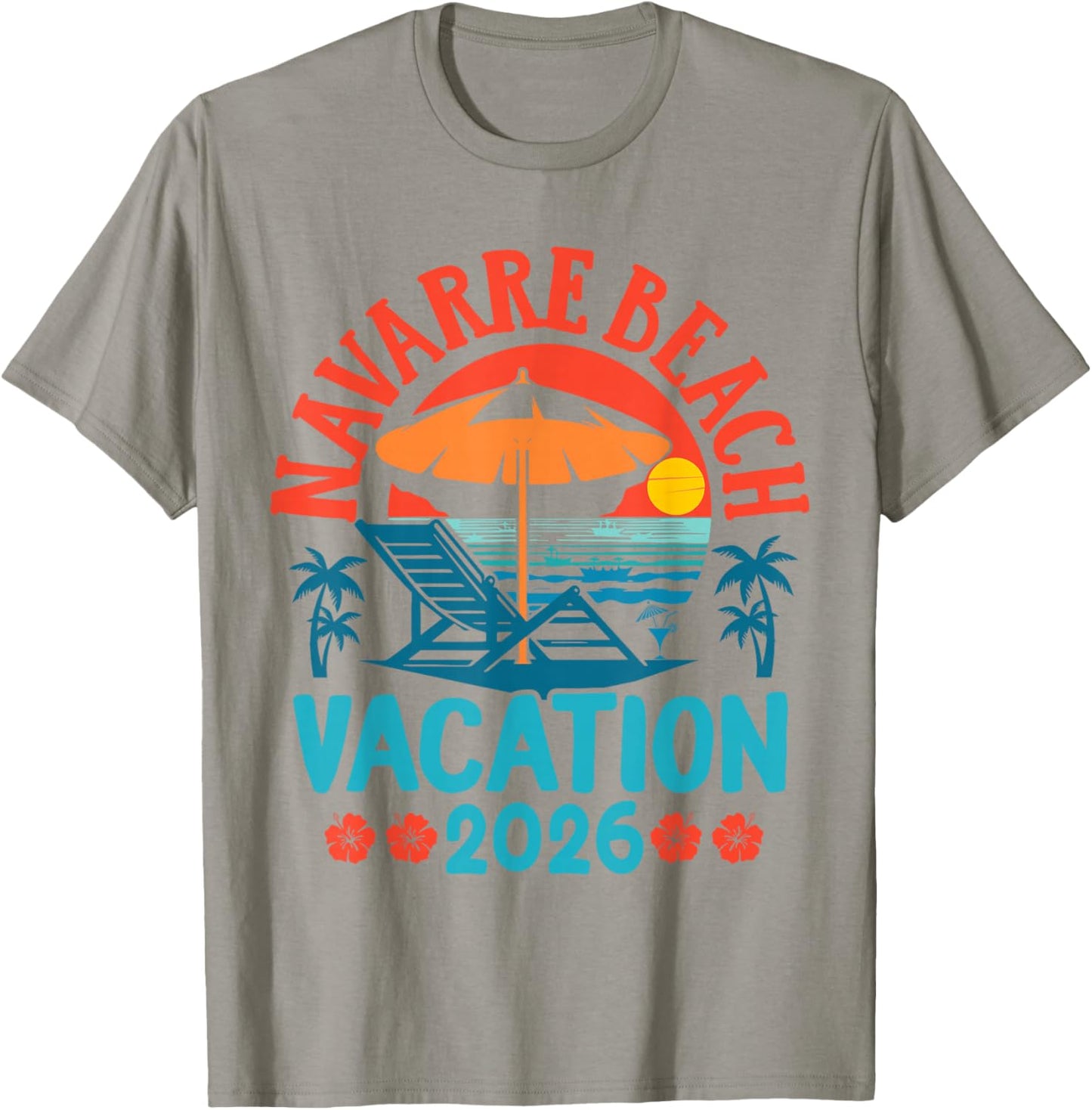 Navarre Beach Florida 2026 Family Vacation Summer Vibes T-Shirt - T-Shirt | Sand