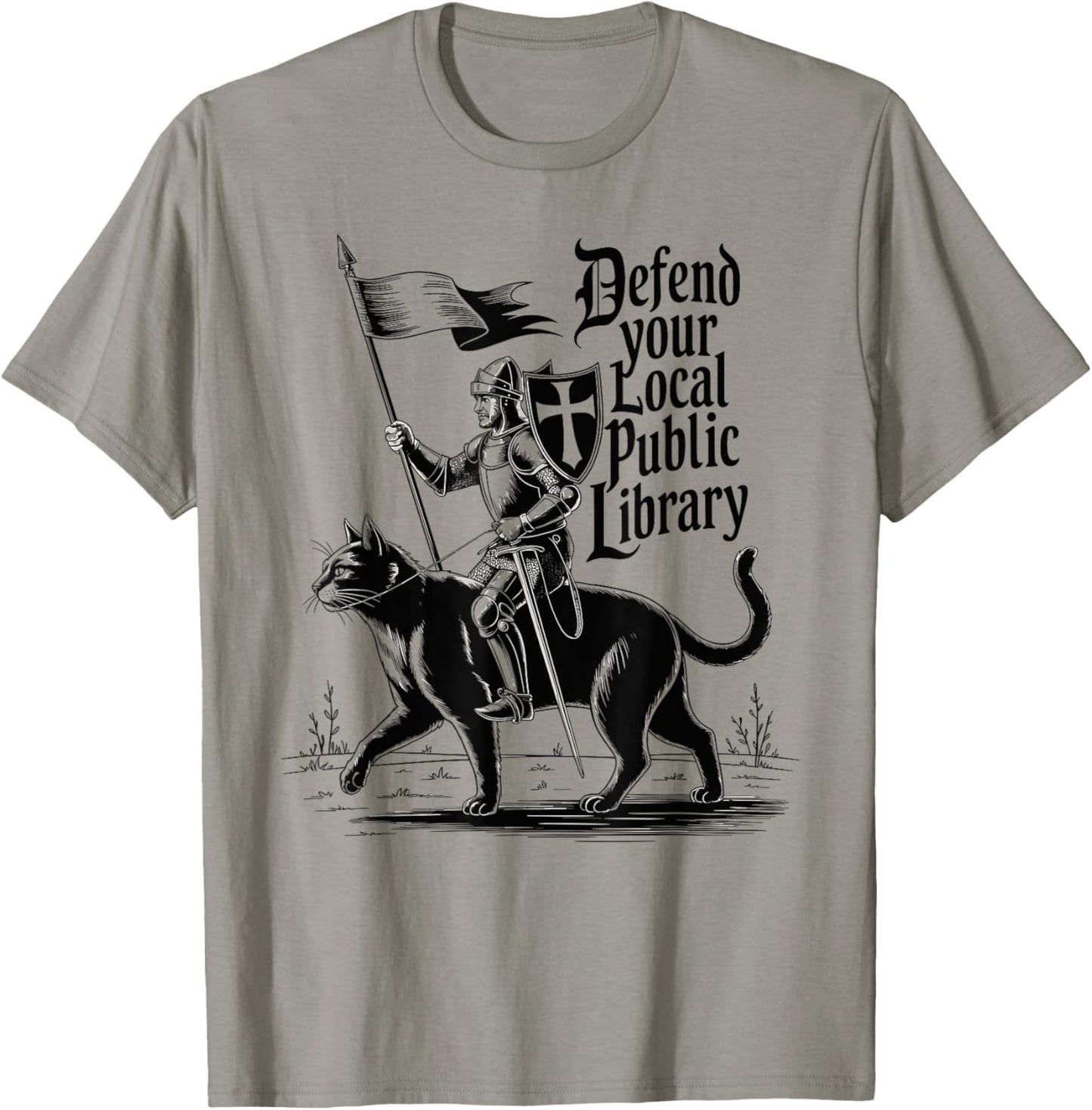 Defend Your Local Public Library Funny cat Knight Book Lover T-Shirt - T-Shirt | Sand